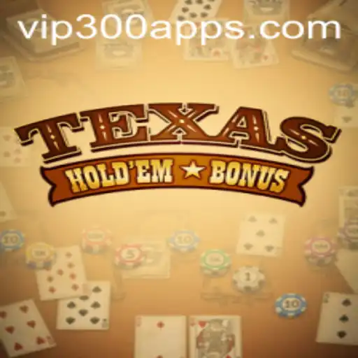 Exploring the Thrill of Texas Hold'em Bonus: A VIP Experience