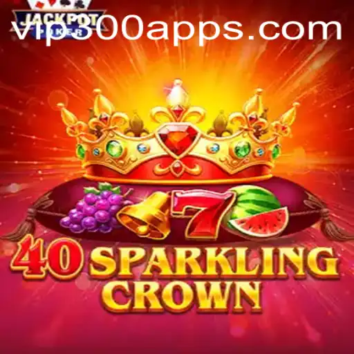 Exploring 40 Sparkling Crown: An Intriguing New Gaming Experience by VIP300.COM
