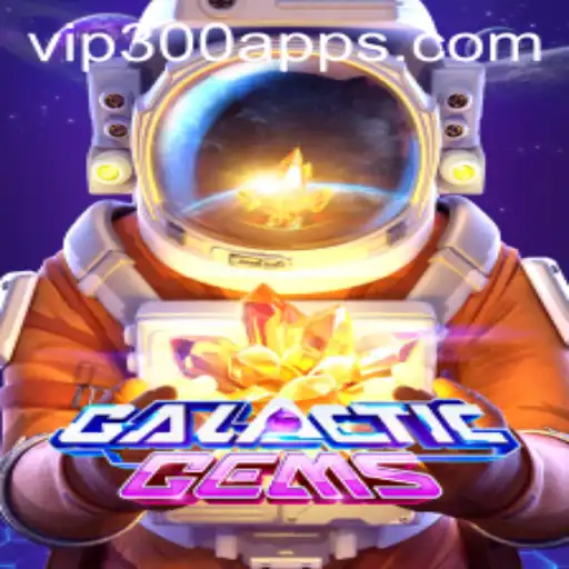 Exploring the Mesmerizing Universe of GalacticGems at VIP300.COM