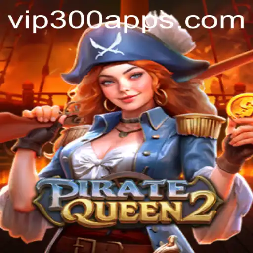 Exploring the Thrilling World of PirateQueen2 and the Role of VIP300.COM